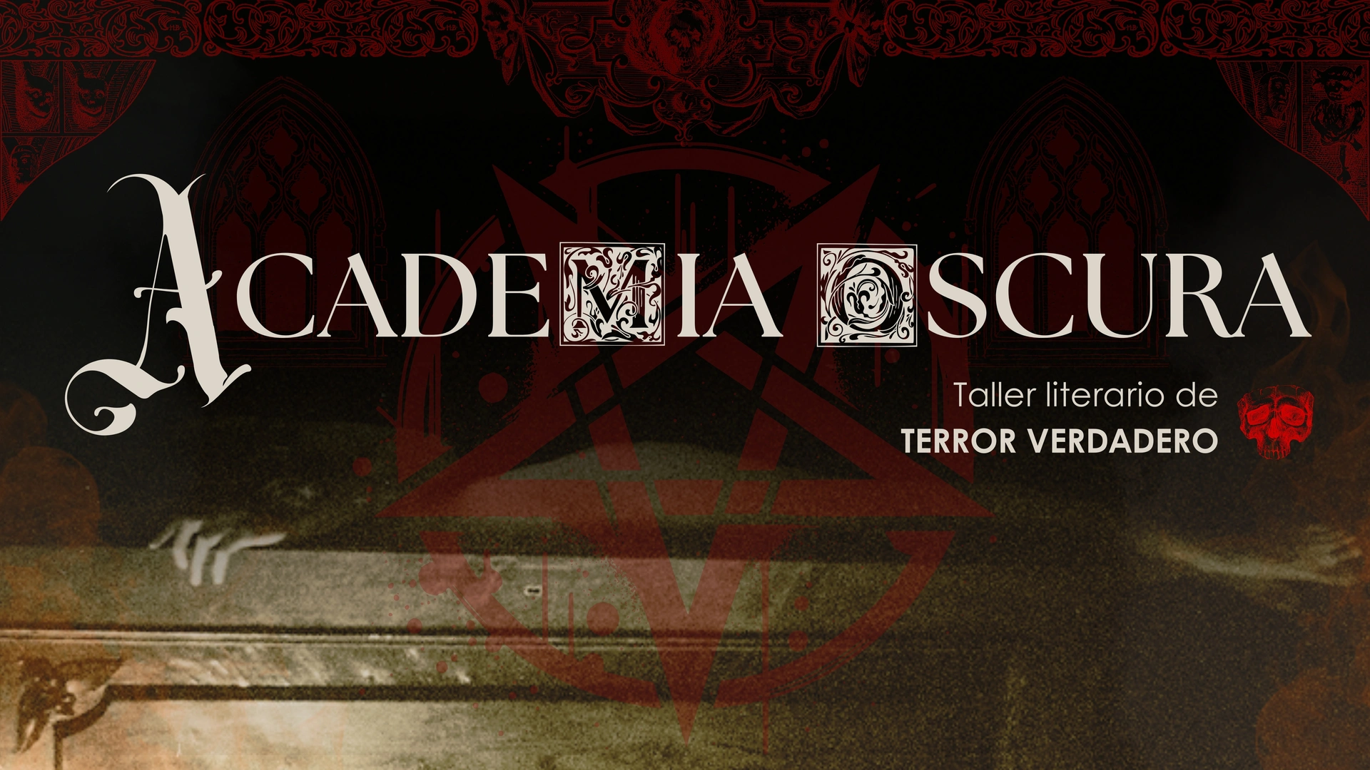 Póster oscuro y gótico con una paleta de colores dominada por el negro y el rojo intenso. En la parte superior, se aprecian bordes decorativos en rojo oscuro, que parecen cortinas o arcos ornamentados. El título principal, "Academia Oscura", se presenta en letras blancas y elegantes, con un estilo antiguo. Las letras "M" y "O" están contenidas en recuadros blancos ornamentados, destacando sobre el fondo oscuro. Debajo del título, en un tamaño menor, se lee "Taller literario de TERROR VERDADERO" en blanco, con la frase "TERROR VERDADERO" destacada en mayúsculas y en negrita. A la derecha de esta frase, hay un icono de un cráneo rojo estilizado. Un gran pentagrama invertido, de color rojo oscuro y semitransparente, domina el centro y la parte inferior de la imagen, superpuesto a un fondo con textura oscura y desgastada. En la parte inferior de la imagen, se observa una mano pálida y delgada emergiendo de un ataúd oscuro y entreabierto. Hay salpicaduras y manchas de sangre roja alrededor del ataúd y en el fondo, añadiendo un elemento de horror.